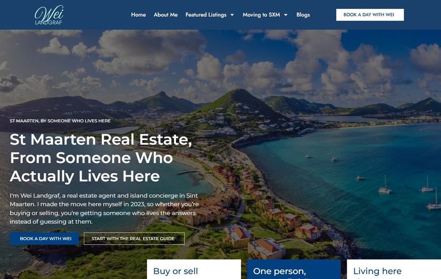 Aerial view of St Maarten’s coastline with turquoise water and green hills; overlaid with the headline “St Maarten Real Estate, From Someone Who Actually Lives Here.” Also shows a short intro blurb about Wei Landgraf and two call-to-action buttons.